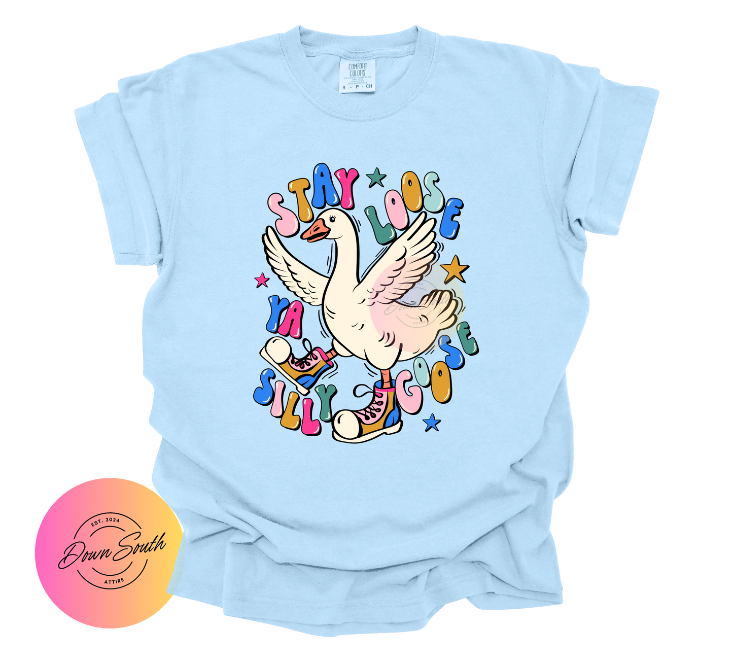Stay loose silly goose women or kids tee