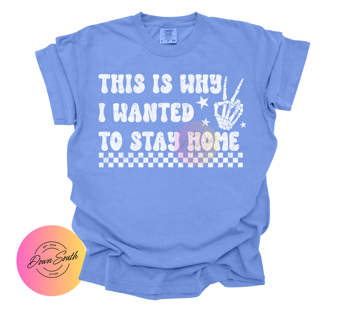 This is why I wanted to stay home women’s tee
