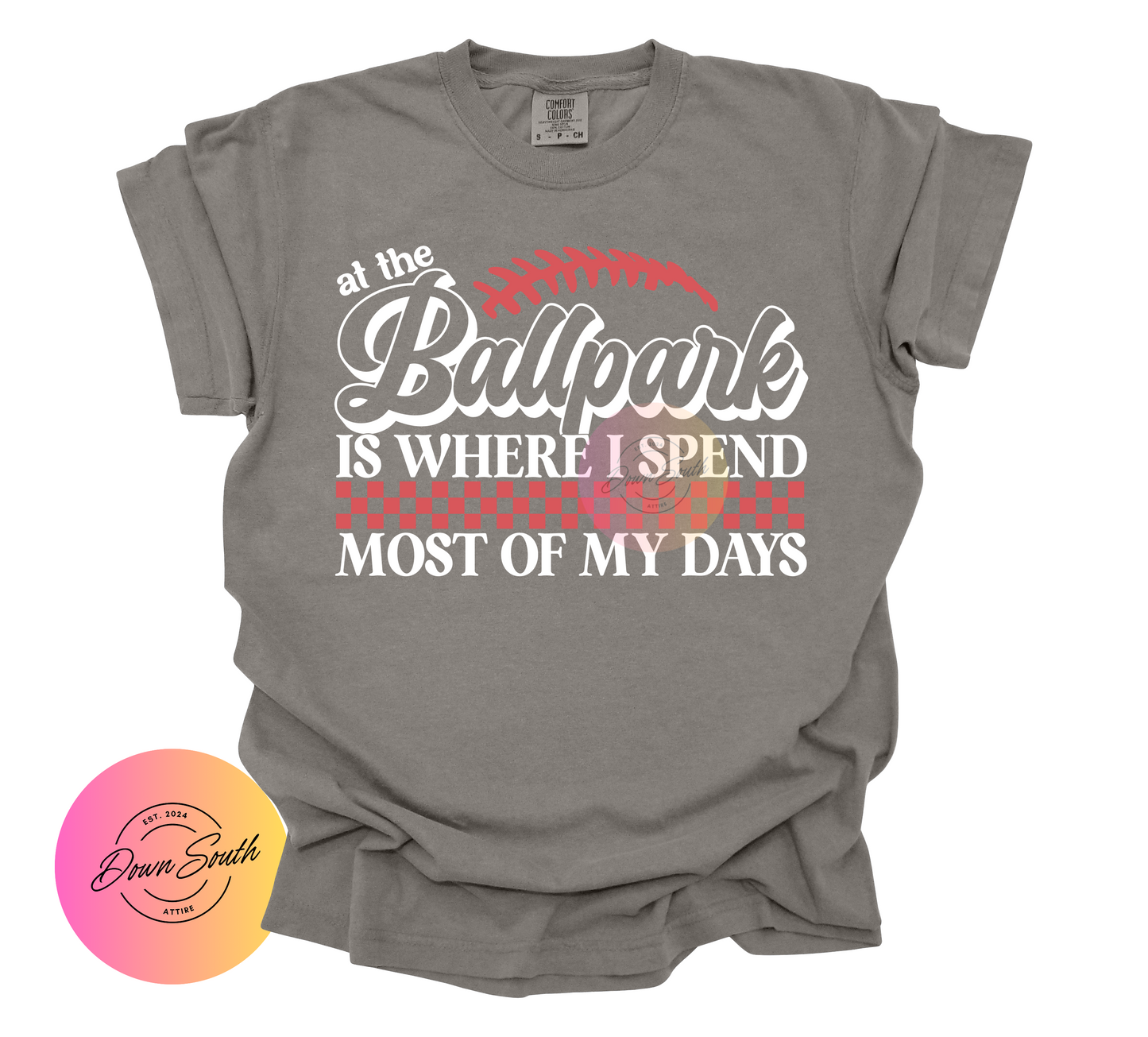 The ball park is where I spend most of my days women’s tee
