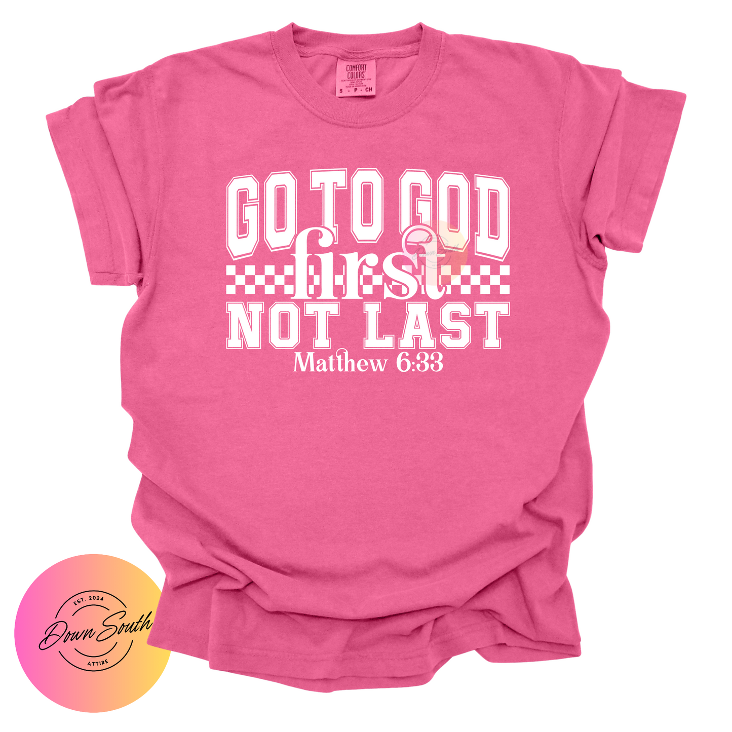 Go to God first women or kids tee