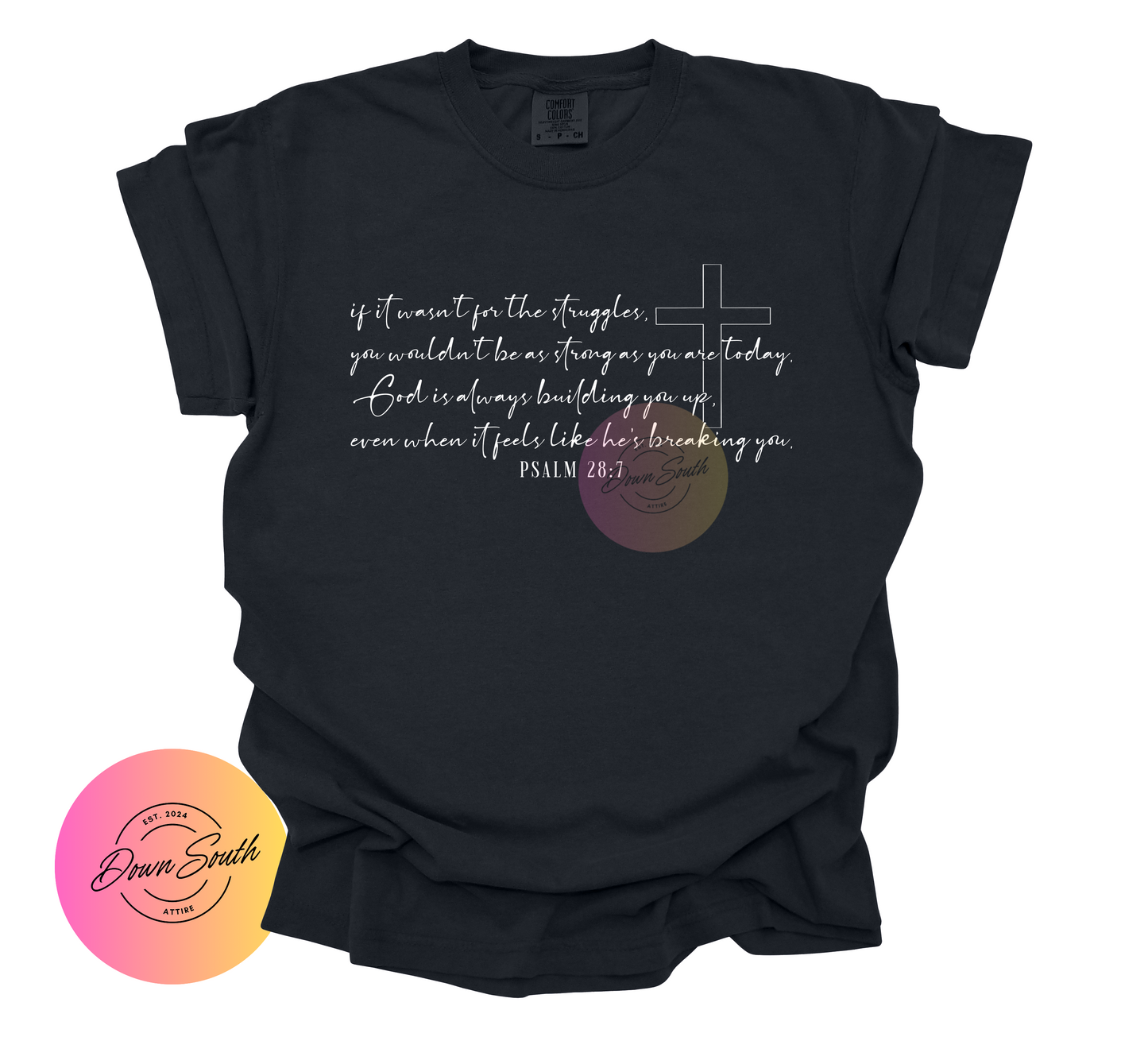 Psalm 28:7 women or kids tee