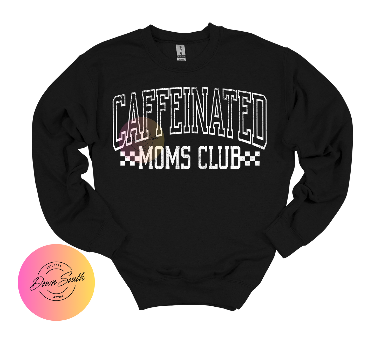 Caffeinated moms club women’s sweatshirt