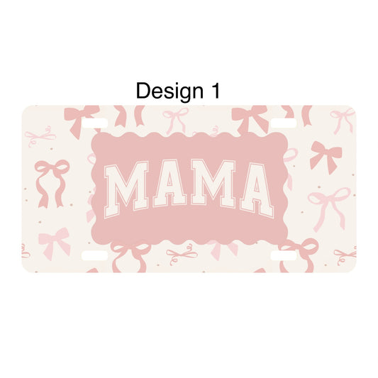 “Mama” pink bow license plate