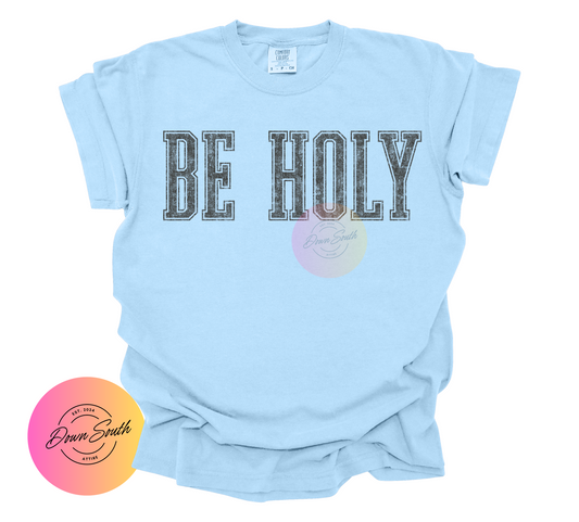 Be holy women’s tee
