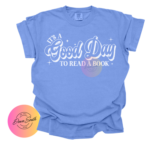 It’s a good day to read a book women’s tee