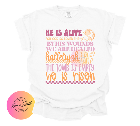 He is alive women or kids tee